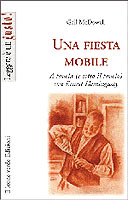 Una Fiesta Mobile. A tavola con Ernest Hemingway