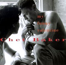 My funny valentine - Chet Baker
